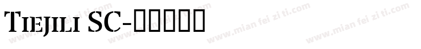 Tiejili SC字体转换